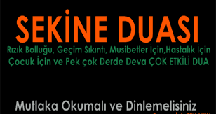 Sekine duası 19 ayetin büyük mucizesi