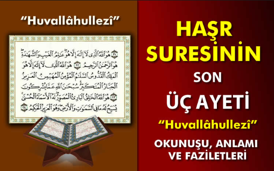 HAŞR Suresi Oku,Son 3 Ayeti,HAŞR Suresi Fazileti